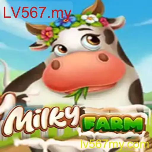 MilkyFarm: O Jogo de Agricultura que Encanta e Desafia com LV567.my